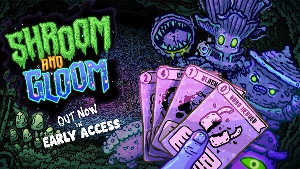 Shroom and Gloom Early Access launch trailer thumbnail with the game logo and an Out Now in Early Access banner over purple card artwork